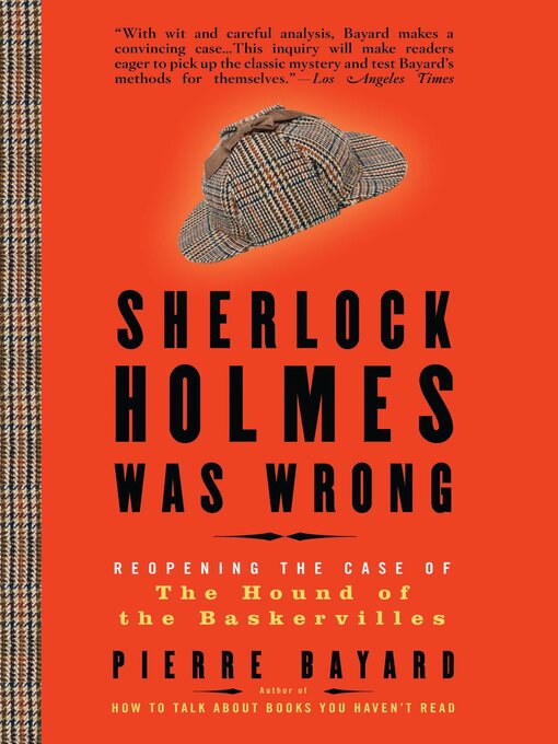 Title details for Sherlock Holmes Was Wrong by Pierre Bayard - Available